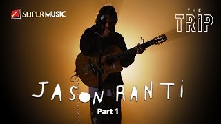 SUPERMUSIC - Jason Ranti | EPS 21 PART 1