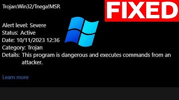 How To Remove Trojan:Win32/Tnega!MSR Virus in Windows