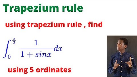Approximating ∫(1 / (1 + sinx))dx using trapezium rule........#africastruggle.