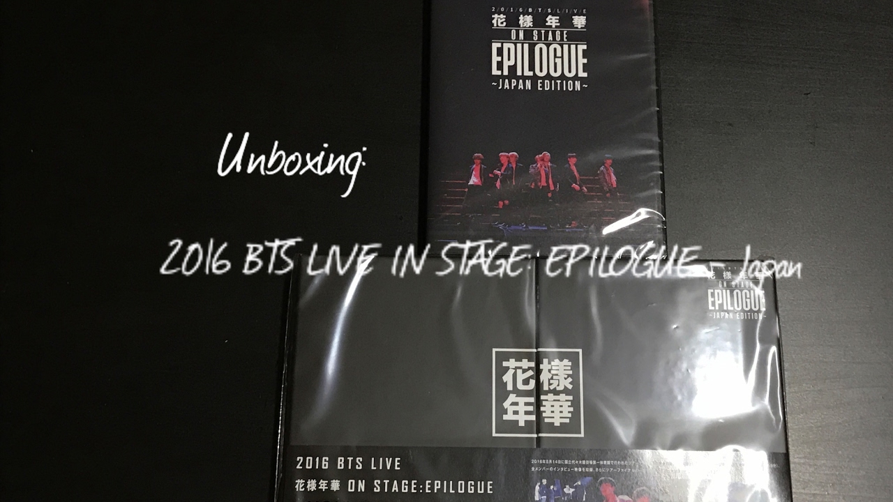 Unboxing 2016 Bts Live 花様年華 Epilogue Japan Version