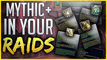 What are FATED RAIDS? The New "Raid+ Affixes" Mechanic of Patch 9.2.5