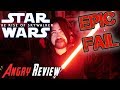 Star Wars: Rise of Skywalker - Angry Review!