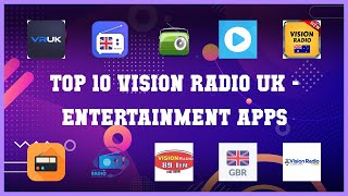 Top 10 Vision Radio Uk Android Apps screenshot 2
