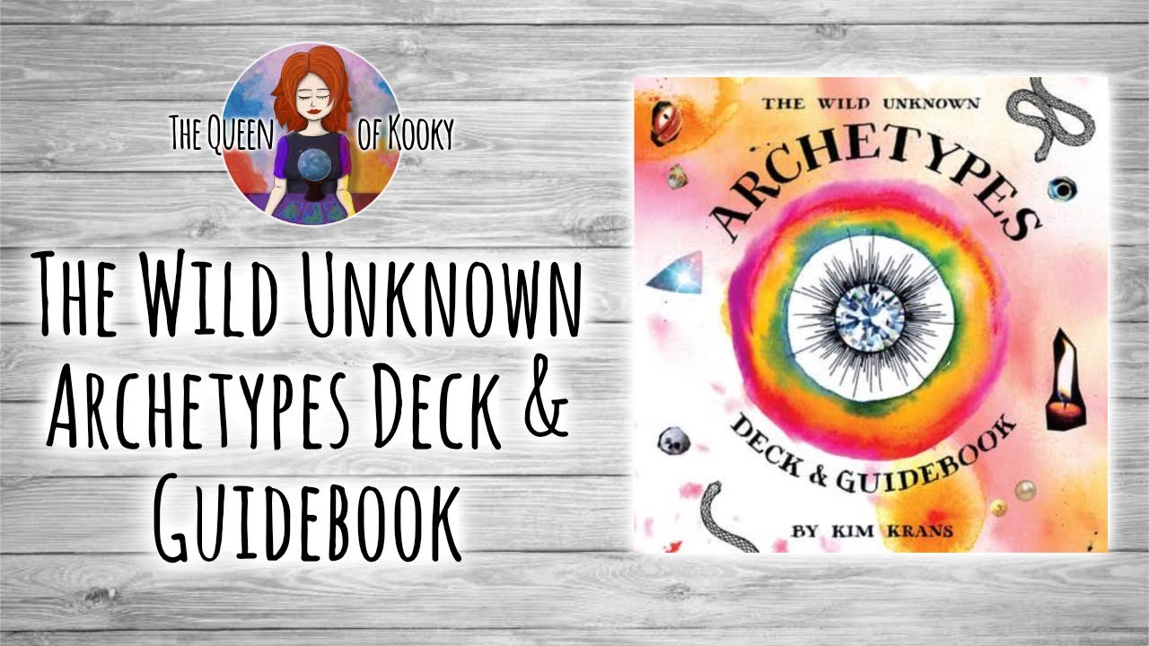 The Wild Unknown Archetypes Deck & Guidebook YouTube