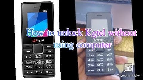 Kgtel unlock codes || how to unlock kgtel mobile without using computer || unlock All kgtel mobile