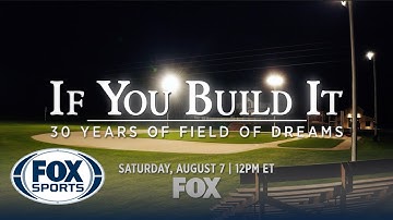 “If You Build It: 30 Years of Field of Dreams” | Official Trailer | FOX Sports Films