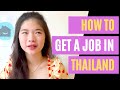 How to GET A JOB in Thailand | Baan Smile 2021