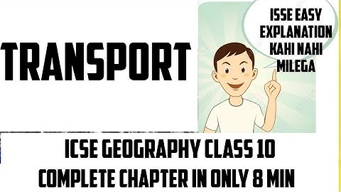 Transport | transport icse class 10 geography| transport icse class 10 geography one shot |