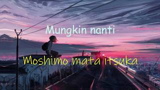 “Moshimo Mata Itsuka” Ariel NOAH feat. Ariel Nidji (Covered by KOBASOLO & Lefty Hand Cream)lyrics