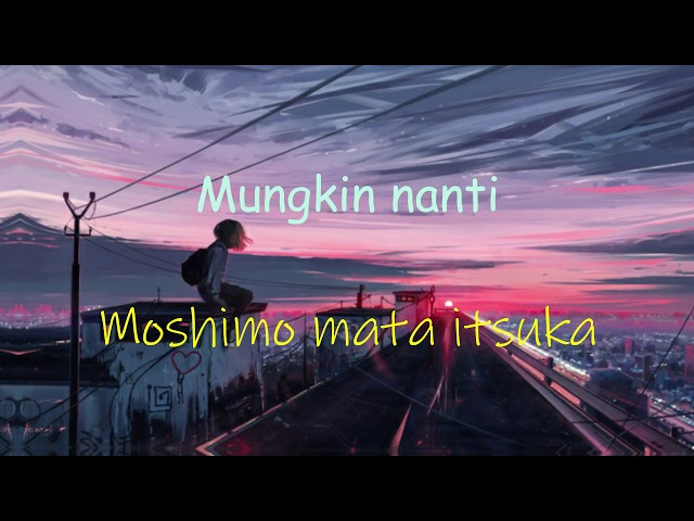 “Moshimo Mata Itsuka” Ariel NOAH feat. Ariel Nidji (Covered by KOBASOLO & Lefty Hand Cream)lyrics class=