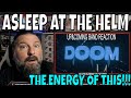 OH LETS CHECK OUT &quot;DOOM&quot; from ASLEEP AT THE HELM | METAL ENERGY FUEL