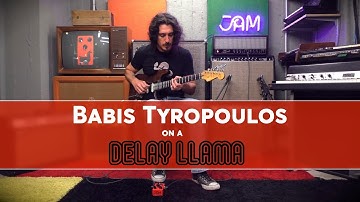 JAM pedals | Babis Tyropoulos on a Delay Llama