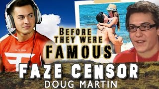 FAZE CENSOR - Before They Were Famous - BIOGRAPHY - DOUG CENSOR MARTIN