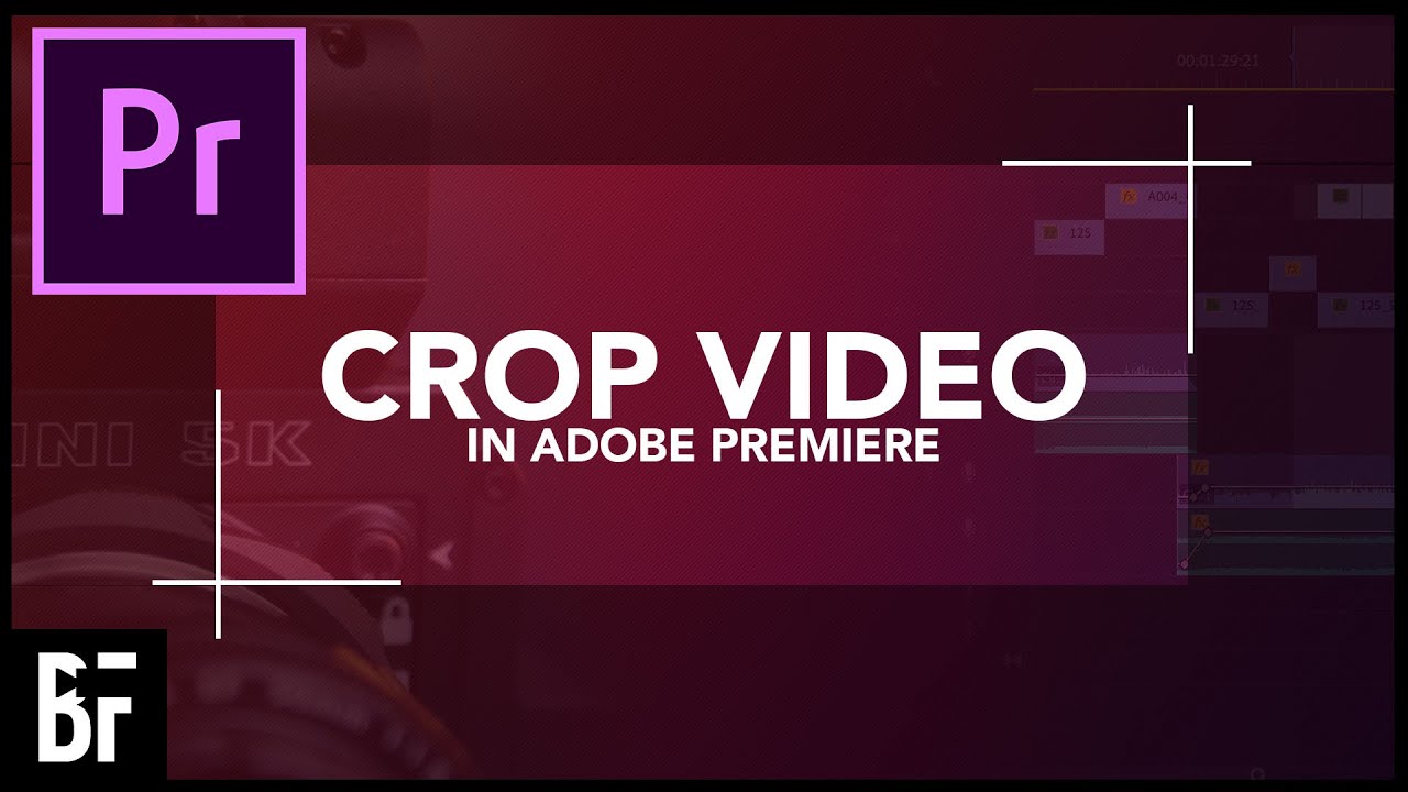 adobe premiere pro crop video adobe premiere pro crop video