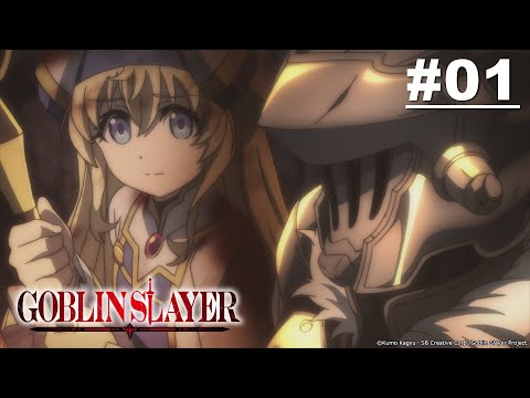 Goblin Slayer - Episode 01 [English Sub]