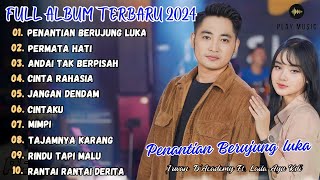 IRWAN D'ACADEMY FT. LAILA AYU KDI - PENANTIAN BERUJUNG LUKA FULL ALBUM TERBARU 2024