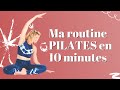 Ma routine pilates en 10 minutes par jour