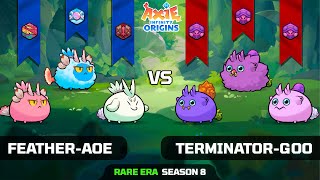 FEATHER-AOE vs TERMINATOR-GOO | TOP 150 | SEASON 8 | AXIE INFINITY ORIGINS