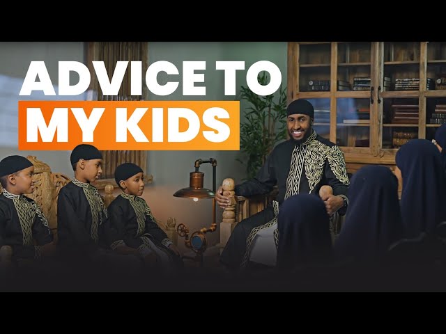 Ustadh Abdulrahman Hassan's Advice to His Kids || AMAU Academy class=