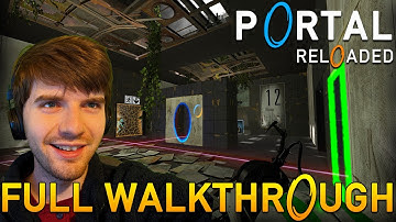 A Portal Across Time! Portal Reloaded: Full Walkthrough Completionist Gameplay Livestream