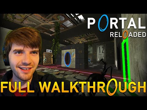 A Portal Across Time! Portal Reloaded: Full Walkthrough Completionist Gameplay Livestream