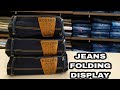 How to fold jeans for showroom  jeans folding tricks  organization tips to save space  jeans fold