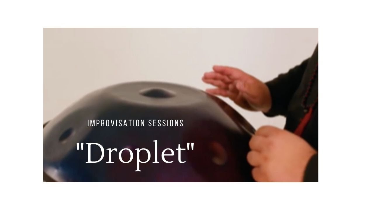Handpan Duet- "Droplet"