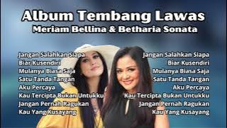 Meriam Bellina & Betharia Sonata Album Tembang Lawas Populer | Kompilasi Lagu Kenangan Terbaik