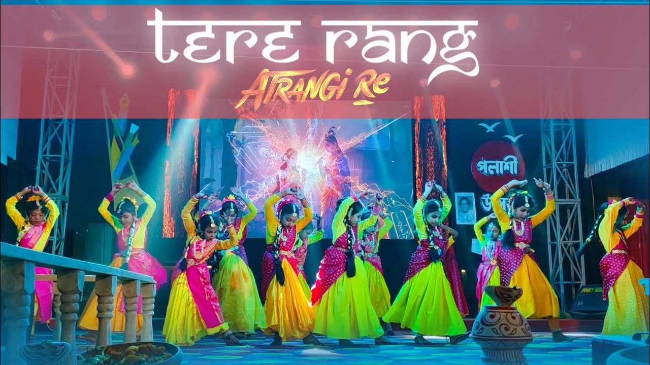 Tere Rang Tere rang ll Atrangi re ll Dance cover by NNA student ll A.R Rahman ll ...