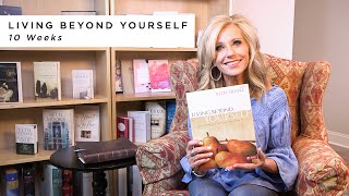 Living Beyond Yourself — Fruit of the Spirit