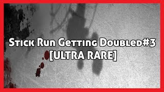 Stick Run Getting Doubled #3 [ULTRA RARE]