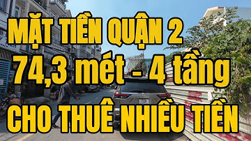 BÁN GẤP NÊN RẺ - MẶT TIỀN QUẬN 2 CHO THUÊ CAO - NHÀ 4 TẦNG KẾ BỆNH VIỆN QUẬN 2, GIÁ CÒN GIẢM MẠNH