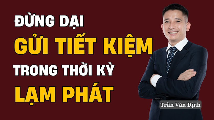 Gửi tiết kiệm 20 triệu lãi suất bao nhiêu