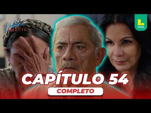 VALENTINA VALIENTE - CAPÍTULO 54 COMPLETO | LATINA TELEVISIÓN