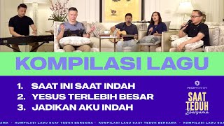 Kompilasi Lagu Saat Teduh Bersama - Episode 91 (Official Philip Mantofa)