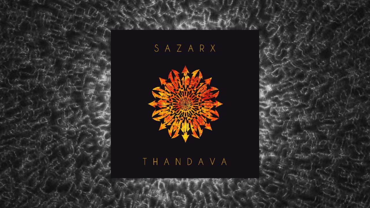 Sazarx - Thandava