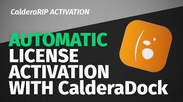 Caldera Training | Activating a new CalderaRIP license with CalderaDock