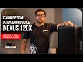 Review Técnico da Caixa de Som Ativa Nexus | 12” e 15”