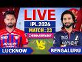 🔴LIVE : Bengaluru vs Lucknow Ipl 2026 23th Match | Rcb vs Lsg Live Cricket Score &amp; Commentary🎙️