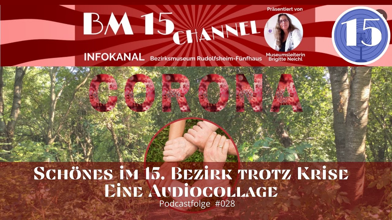 Bezirksmuseum 15: Schönes im 15. Bezirk trotz Krise (