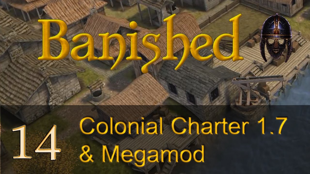 Banished Gameplay :: Colonial Charter 1.7 : Part 14 Storage Crisis
