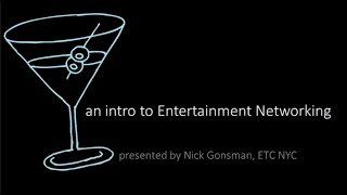 Intro to Entertainment Networking