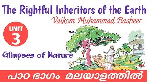 The Rightful Inheritors of the Earth... Class 6.English.