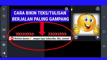 CARA BIKIN TEKS BERJALAN  || cara membuat tulisan berjalan paling mudah di KINEMASTER