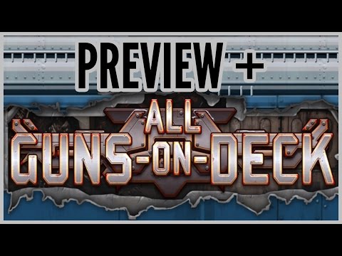 Preview + All Guns on Deck