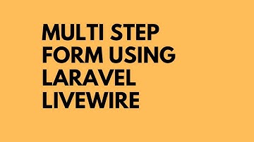 MultiStep Form using Laravel Livewire