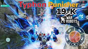 Punisher Typhon | Using 3X Balanced unit | War Robots Gameplay