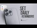 How to Set Daily Reminders on iPhone (tutorial)