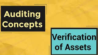 Verification of Assets | Auditing Concepts