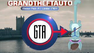 [Grand Theft Auto: London 1969] Bangers and mash!